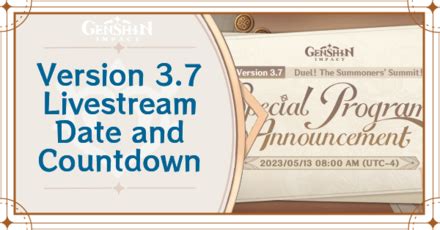 genshin 3.7 livestream|3.7 Livestream Date, Countdown, and Summary 